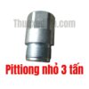Bộ pittong ty nhỏ 3 tấn